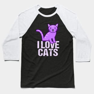 I Love Pretty Purple Cats Baseball T-Shirt